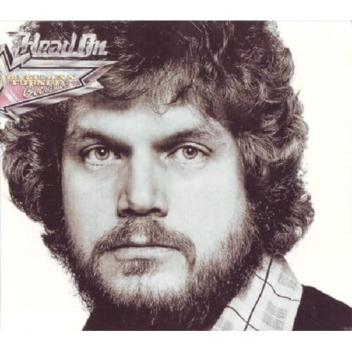 Head On - Bachman -turner Overdrive