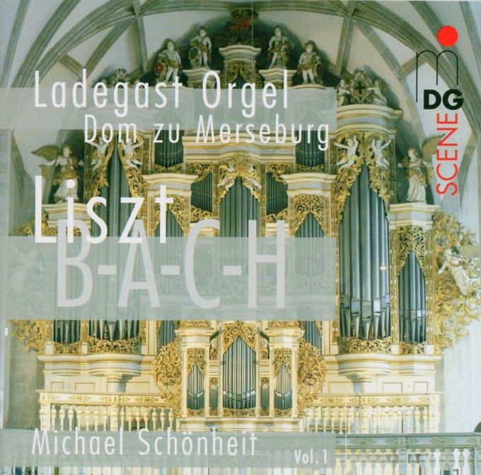 Michael Schönheit - Liszt - Bach Ladebach Orgel Vol.1 (SACD)