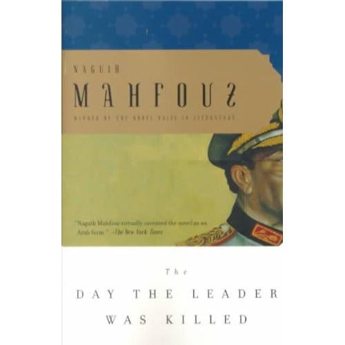 The Day The Leader Was Killed - Naguib Mahfouz
