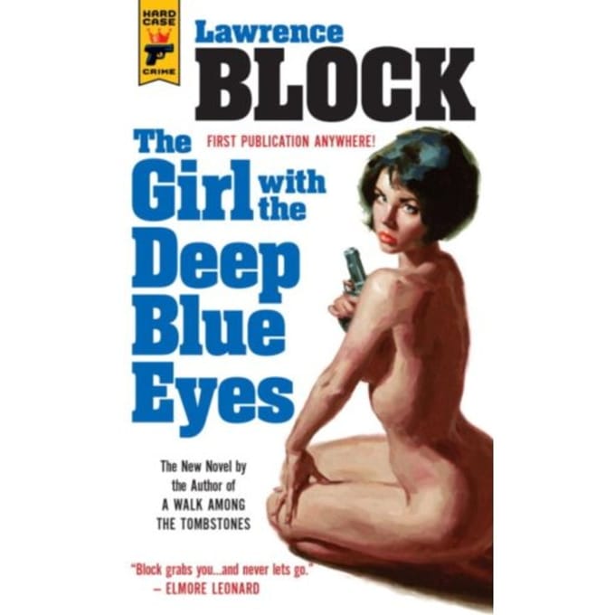 The Girl With The Deep Blue Eyes - Hard Case Crime - Lawrence Block