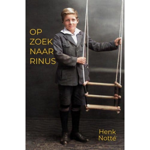 Op Zoek Naar Rinus - Henk Notté