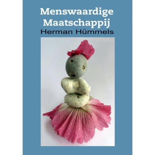 Menswaardige Maatschappij - Herman Hümmels