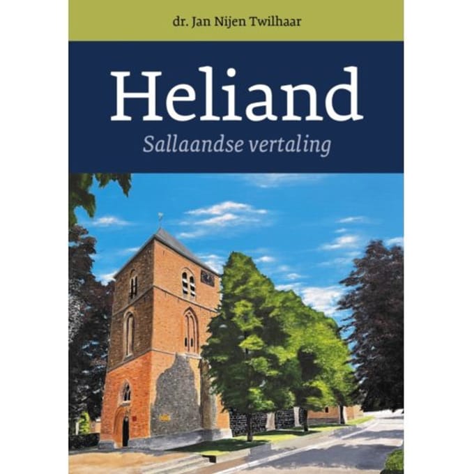 Heliand - Jan Nijen Twilhaar