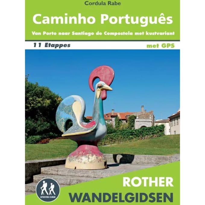Rother Wandelgids Caminho Português - Cordula Rabe