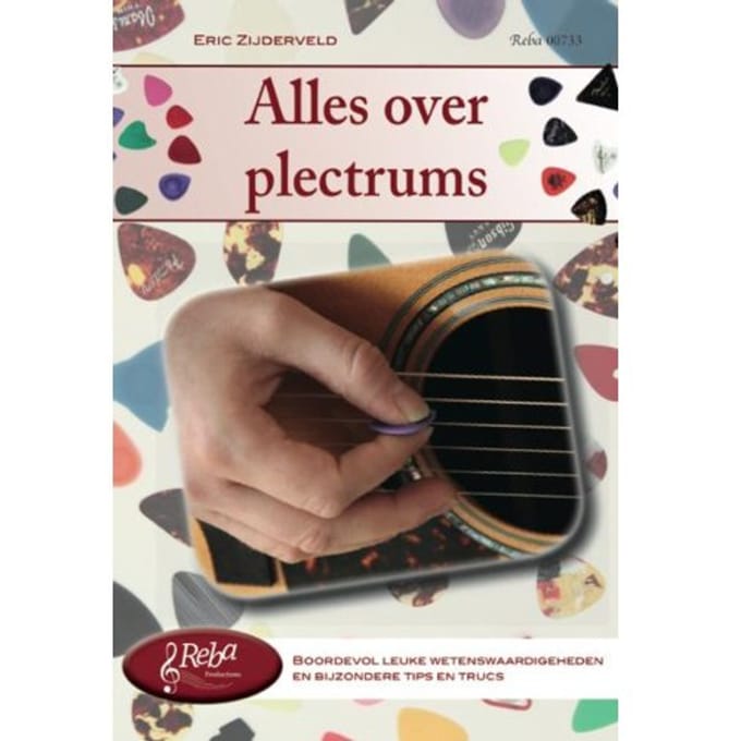 Alles Over Plectrums - Eric Zijderveld