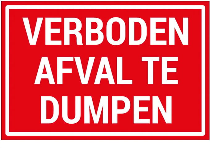 Verboden afval te dumpen bord | gecoat dibond materiaal | 45 x 30 cm