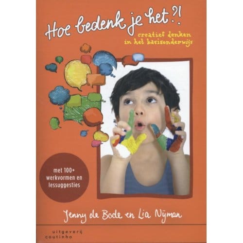 Hoe Bedenk Je Het?! - Jenny de Bode