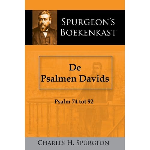 De Psalmen Davids 3 - C.H. Spurgeon