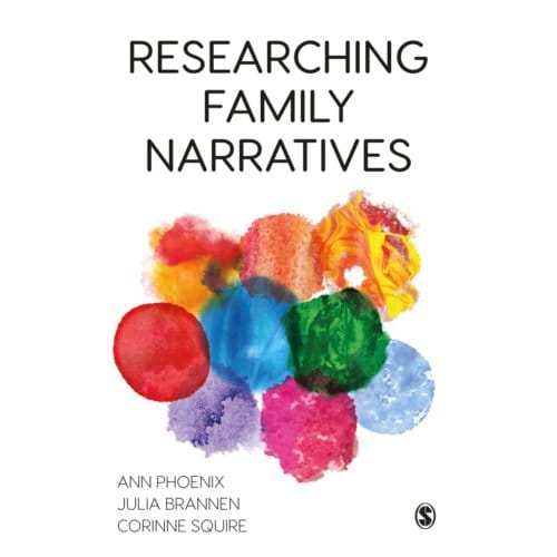 Researching Family Narratives - Phoenix, Ann