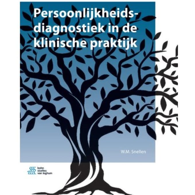 Persoonlijkheidsdiagnostiek In De Klinische Praktijk - W.M. Snellen