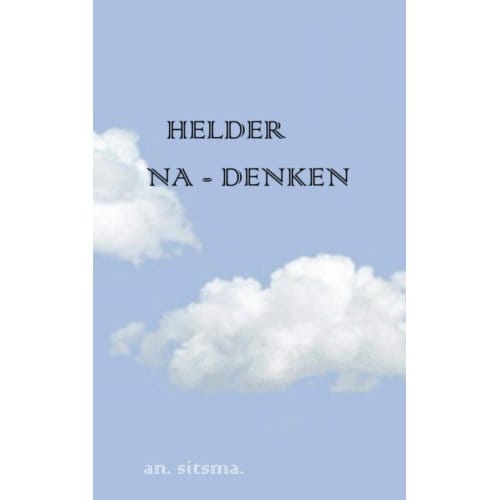 Helder Na- Denken - an. sitsma