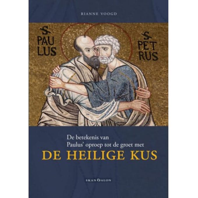 De Heilige Kus - Rianne Voogd