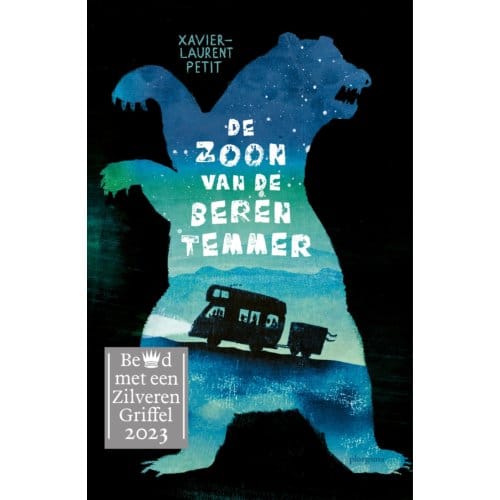 De Zoon Van De Berentemmer - Xavier-Laurent Petit