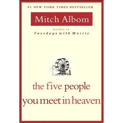 The Five People You Meet In Heaven - Mitch Albom