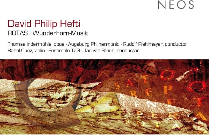 Thomas Indermühle, Augsburg Philharmonic, Rahel Cunz, Ensemble TaG, Jac Steen - Hefti: ROTAS | Wunderhorn-Musik (CD)