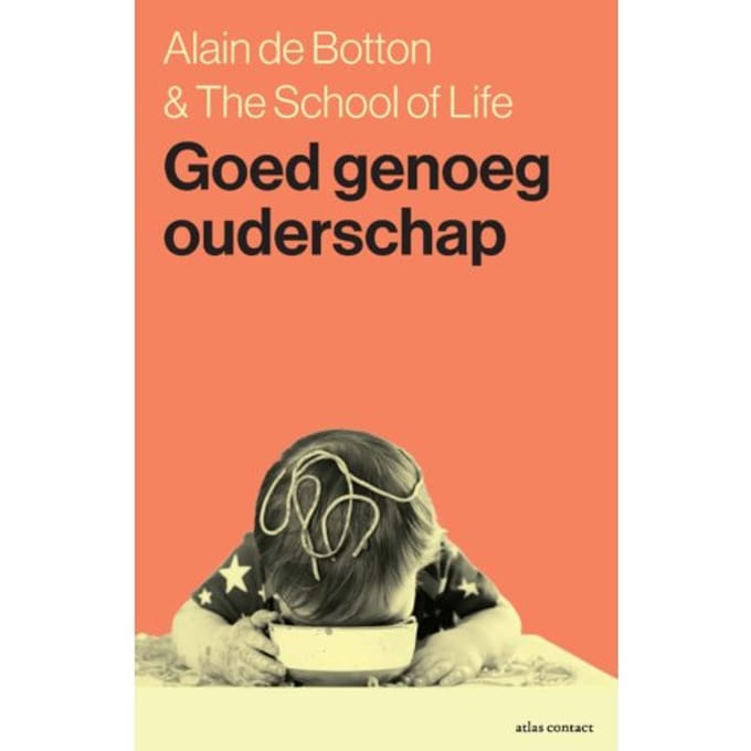 Goed Genoeg Ouderschap - Alain de Botton
