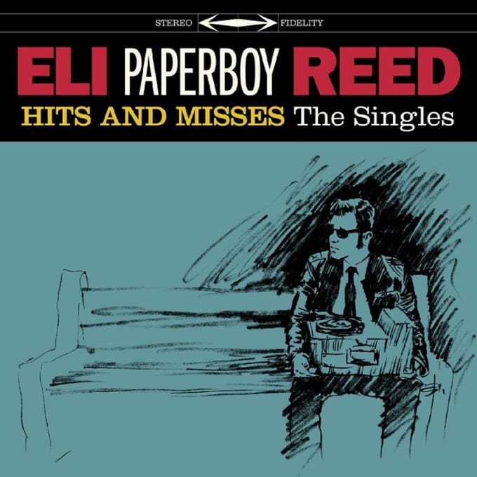 Hits And Misses: The Singles - Eli Paperboy Reed