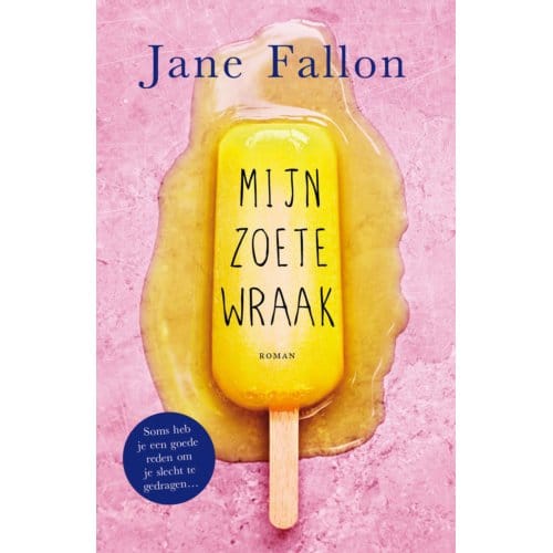 Mijn Zoete Wraak - Jane Fallon