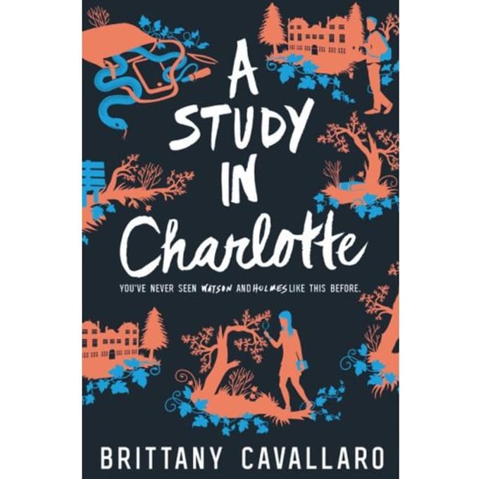 A Study In Charlotte - Charlotte Holmes - Brittany Cavallaro