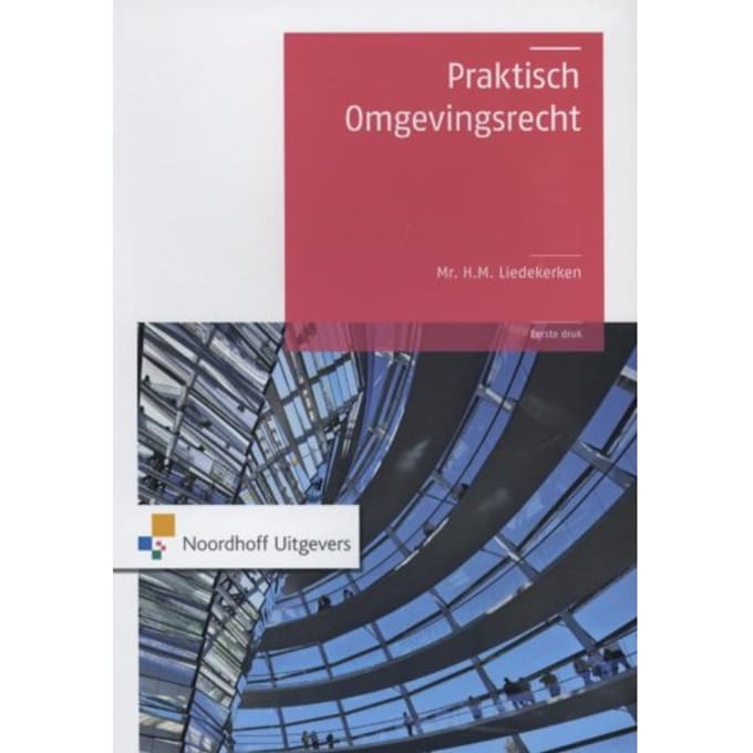 Praktisch Omgevingsrecht - H.M. Liedekerken