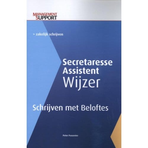 Schrijven Met Beloftes - Secretaresse Assistent Wijzer - Peter Passenier