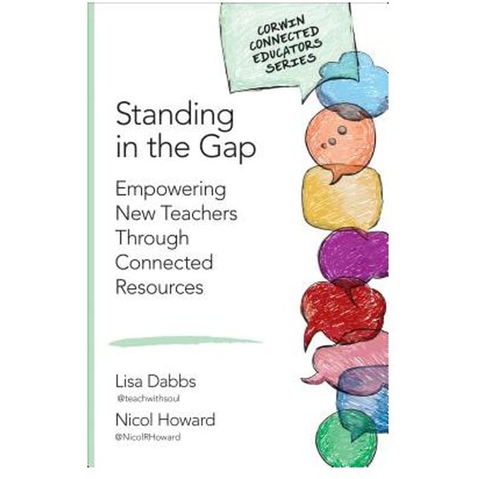 Standing In The Gap: Empowering New Teachers Through Connected Resources - Dabbs