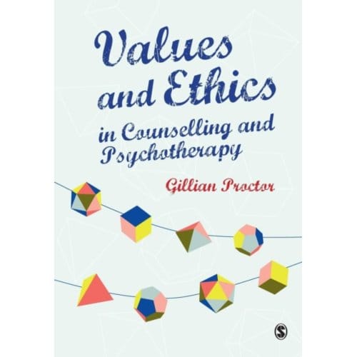 Values & Ethics In Counselling And Psychotherapy - Proctor, Gillian M