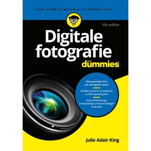 Digitale Fotografie Voor Dummies, 10e Editie - Julie Adair King