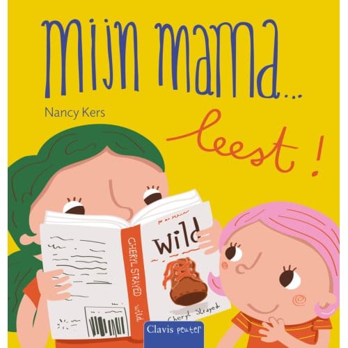 Mijn Mama ... Leest! - Mijn Mama - Nancy Kers