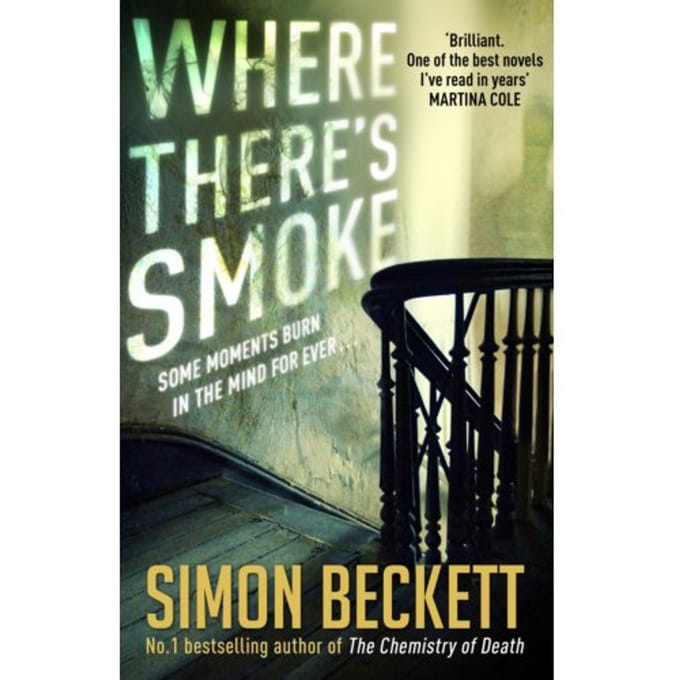 Where There's Smoke - Simon Beckett