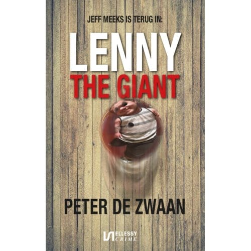Lenny The Giant - Peter de Zwaan