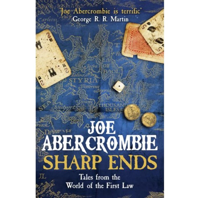 Sharp Ends - Joe Abercrombie