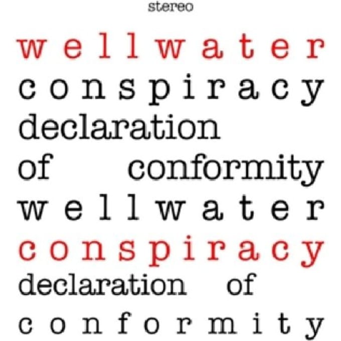 Wellwater Conspiracy - Declaration Of Conformity (LP) (Coloured Vinyl) (Limited Edition) (Remastered)