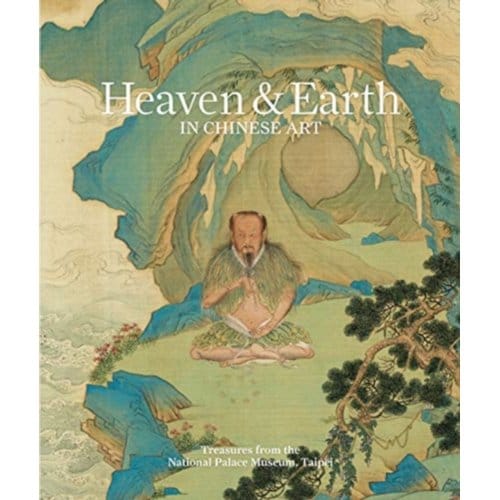 Heaven & Earth In Chinese Art