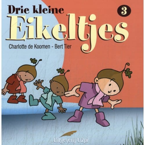 Drie Kleine Eikeltjes / 3 - Bert Tier