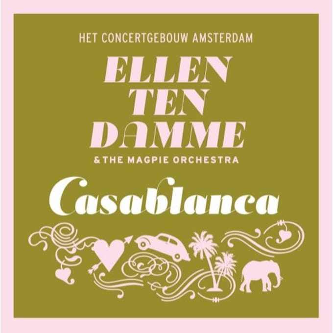 Ellen Ten Damme & The Magpie Orchestra - Casablanca (CD)