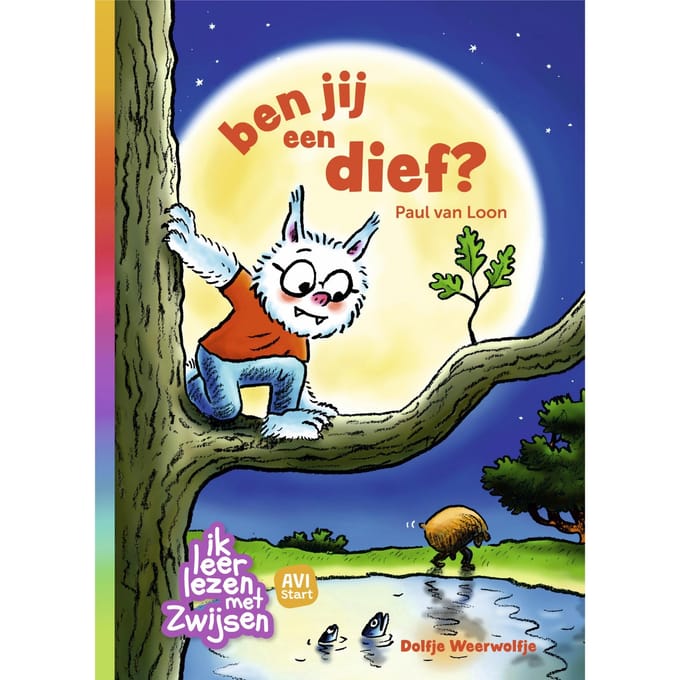 Ben Jij Een Dief? - Ik Leer Lezen Met Zwijsen - Paul van Loon