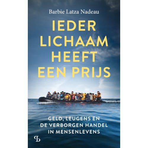 Ieder Lichaam Heeft Een Prijs - Barbie Latza Nadeau