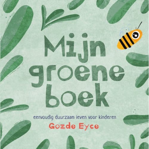 Mijn Groene Boek - Gözde Eyce