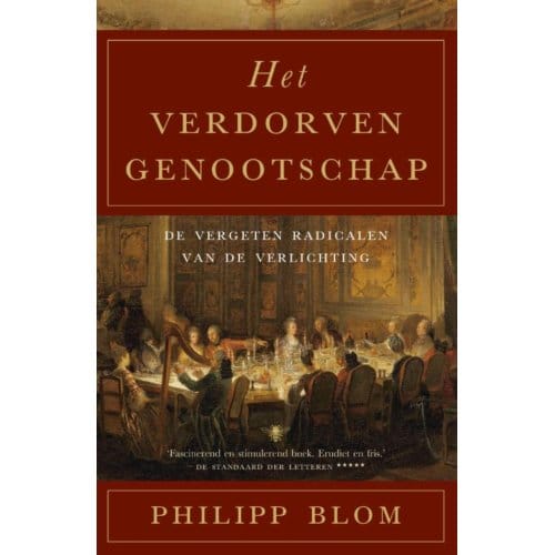 Het Verdorven Genootschap - Philipp Blom