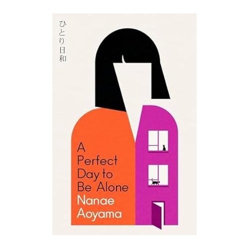 A Perfect Day To Be Alone - Nanae Aoyama