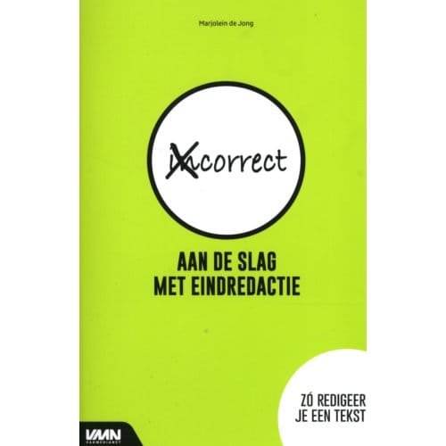 Aan De Slag Met Eindredactie - Marjolein de Jong