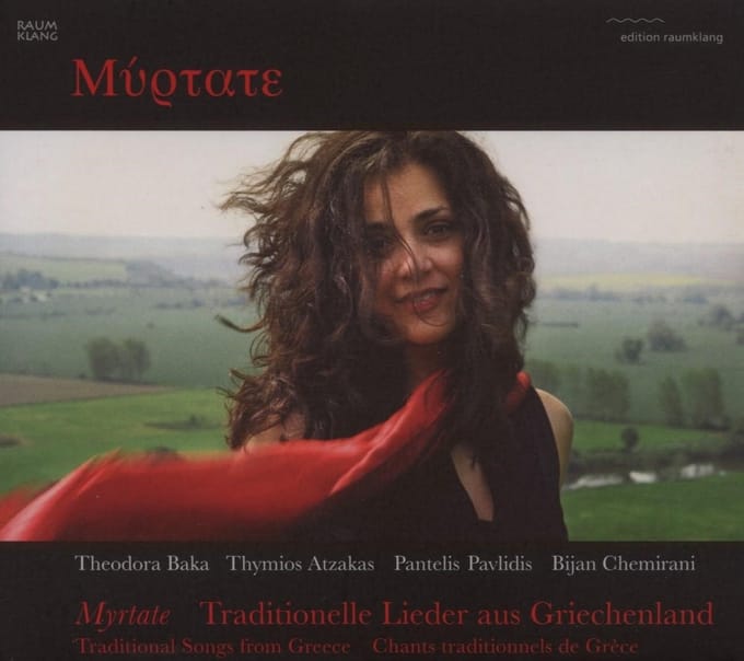 Theodora Baka, Thymios Atzakas, Pantelis Pavlidis, Bijan Chemirani - Myrtate - Traditional Songs From Greece (CD)