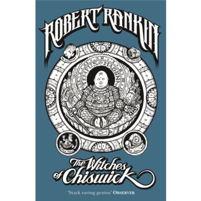 The Witches Of Chiswick - Robert Rankin
