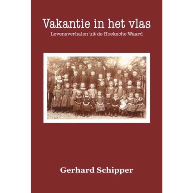 Vakantie In Het Vlas - Gerhard Schipper