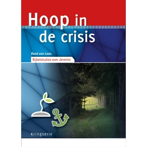Hoop In De Crisis - Kringserie - René van Loon