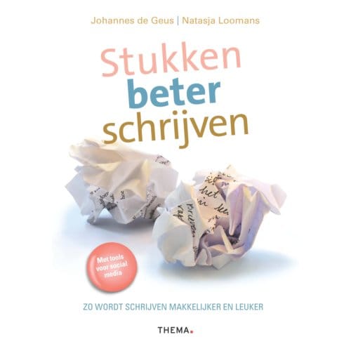Stukken Beter Schrijven - Johannes de Geus