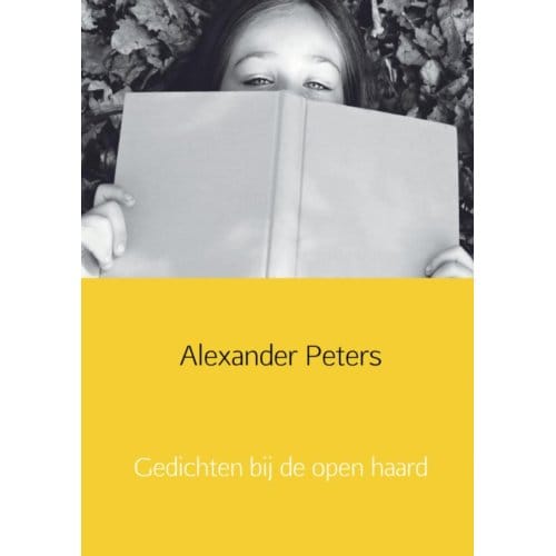 Gedichten Bij De Open Haard - Alexander Peters
