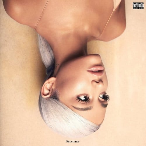 Sweetener - Ariana Grande