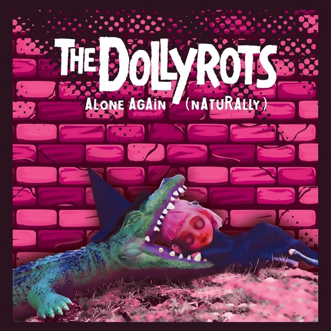 The Dollyrots - Alone Again (Naturally) (7" Single) (Coloured Vinyl)